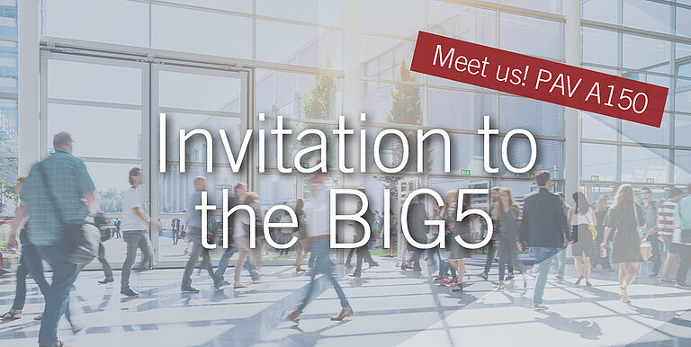 Visit us at the BIG 5 in Dubai!